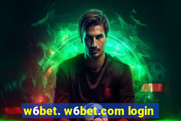 w6bet. w6bet.com login